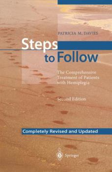 Paperback Steps to Follow: The Comprehensive Treatment of Patients with Hemiplegia Book