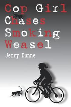Paperback Cop Girl Chases Smoking Weasel Book