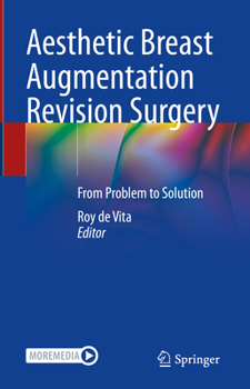 Hardcover Aesthetic Breast Augmentation Revision Surgery: From Problem to Solution Book