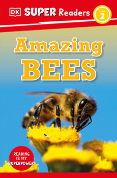 Paperback DK Super Readers Level 2 Amazing Bees Book