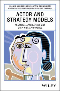 Hardcover Actor and Strategy Models: Practical Applications and Step-Wise Approaches Book