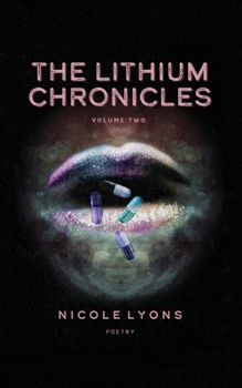 Paperback The Lithium Chronicles Volume Two Book