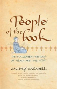 Paperback People of the Book: The Forgotten History of Islam and the West Book