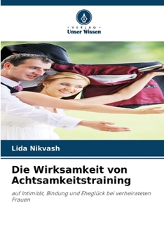 Paperback Die Wirksamkeit von Achtsamkeitstraining [German] Book