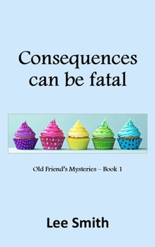 Paperback Consequences can be fatal Book