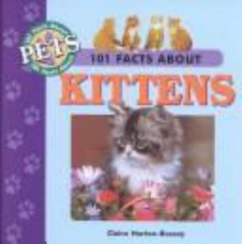 Library Binding 101 Facts about Kittens Book