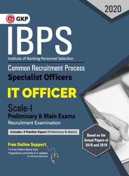 Ibps 2020: Specialist Officers - IT Officer Scale I (Preliminary & Mains) - Guide
