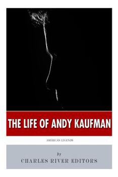 Paperback American Legends: The Life of Andy Kaufman Book