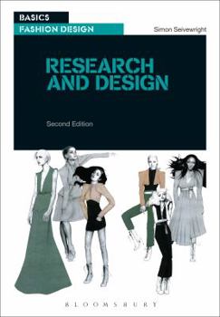Basics Fashion Design: Research and Design - Book #1 of the Basics Fashion Design