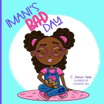 Paperback Imani's Bad Day Book