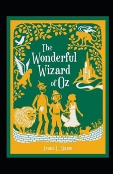 Paperback The Wonderful Wizard of Oz Annotated Book