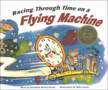 Paperback Racing Through Time on a Flying Machine (Publish-A-Book Series) Book