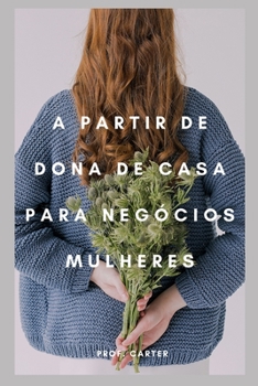 Paperback A cadela faz uma escolha: De dona de casa a empresária [Portuguese] [Large Print] Book