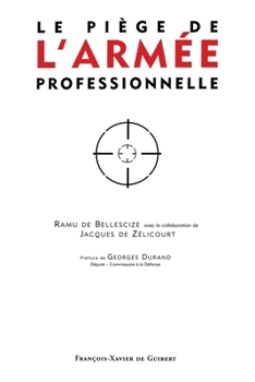 Paperback Le piège de l'armée professionnelle [French] Book