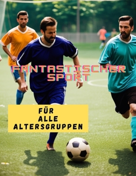 Paperback fantastischer sport [German] Book