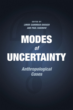 Paperback Modes of Uncertainty: Anthropological Cases Book