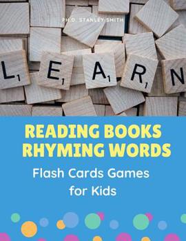 Paperback Reading Books Rhyming Words Flash Cards Games for Kids: Easy Teaching your child Phonics sounds to read, trace, write and spelling basic 200 sight wor Book