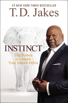 Paperback Instinct: The Power to Unleash Your Inborn Drive Book
