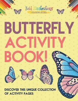 Paperback Butterfly Activity Book! Discover This Unique Collection Of Activity Pages Book