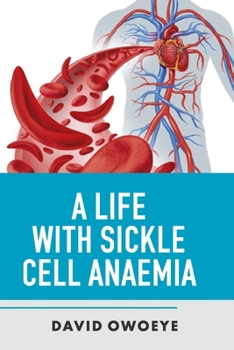 Paperback A Life with Sickle Cell Anaemia Book