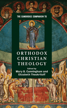 Hardcover The Cambridge Companion to Orthodox Christian Theology Book