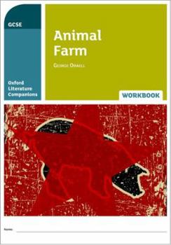 Paperback Oxford Literature Companions: Animal Farm Workbook: Get Revision with Results (Oxford Literature Companions) Book