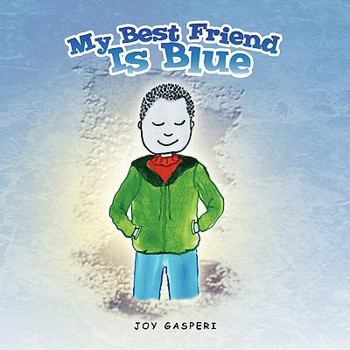 Paperback My Best Friend Is Blue Book