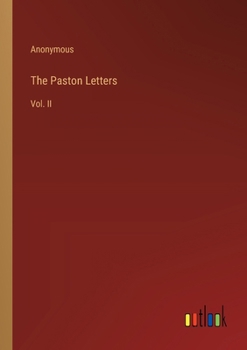 Paperback The Paston Letters: Vol. II Book