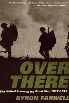 Paperback Over There: The United States in the Great War, 1917-1918 Book