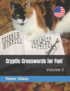 Cryptic Crosswords for Fun, Volume 5! B095GD5PLT Book Cover