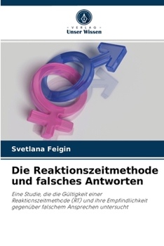 Paperback Die Reaktionszeitmethode und falsches Antworten [German] Book