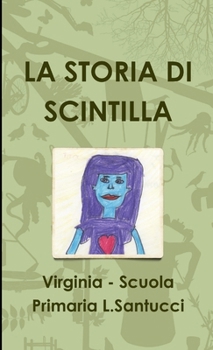 Paperback La Storia Di Scintilla [Italian] Book
