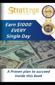 Paperback Strattego: Earn $1000 every day Book