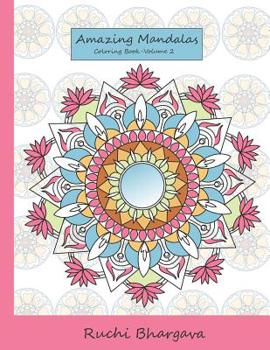 Paperback Amazing Mandalas Coloring Book-Volume 2: 55 Mandala Designs with 50 Original Designs and 5 Repeated Designs in BLACK background Book