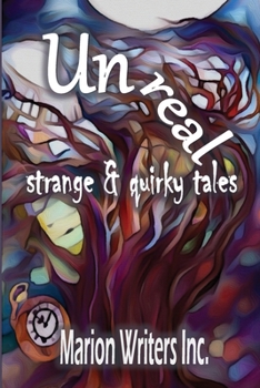 Paperback UNREAL - strange and quirky tales Book