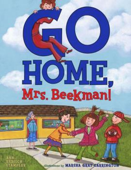 Hardcover Go Home, Mrs. Beekman! Book