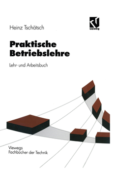 Paperback Praktische Betriebslehre: Lehr- Und Arbeitsbuch [German] Book