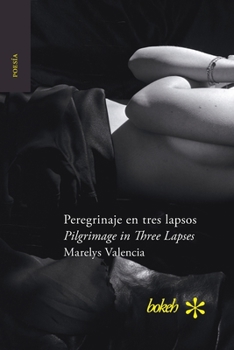 Paperback Peregrinaje en tres lapsos / Pilgrimage in Three Lapses [Spanish] Book