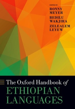 Hardcover The Oxford Handbook of Ethiopian Languages Book