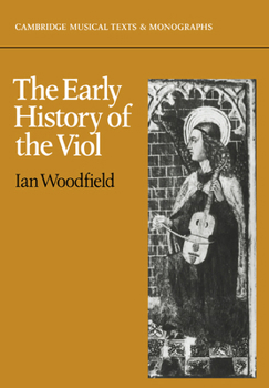 Paperback The Early History of the Viol Book