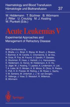 Paperback Acute Leukemias V: Experimental Approaches and Management of Refractory Disease Book