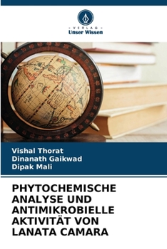 Paperback Phytochemische Analyse Und Antimikrobielle Aktivität Von Lanata Camara [German] Book