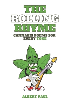 Paperback The Rolling Rhyme Cannabis Poems for Every Toke Book