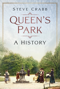 Paperback Queen's Park: A History Book