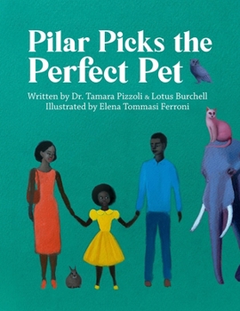 Paperback Pilar Picks the Perfect Pet Book