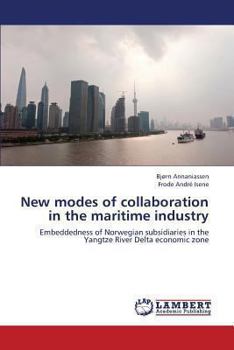 Paperback New Modes of Collaboration in the Maritime Industry Book