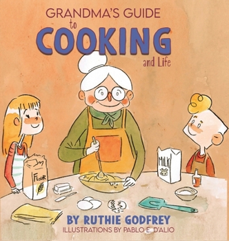 Hardcover Grandma's Guide To Cooking And Life Book