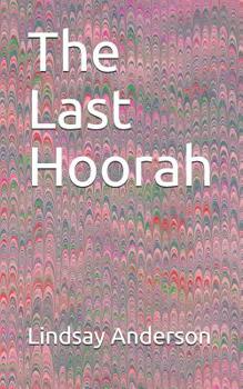 Paperback The Last Hoorah Book