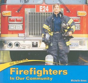 Paperback Firefighters in Our Community Book