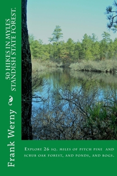 Paperback 50 Hikes in Myles Standish State Forest Book